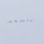 can you solve 8+4?